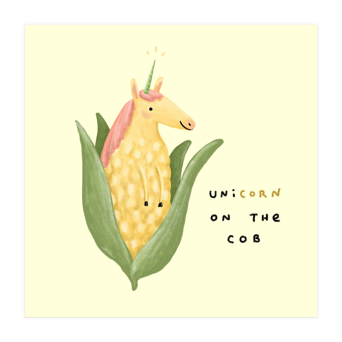 Unicorn On The Cob (Print Only)