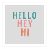Hello, Hey, Hi (Print Only) thumbnail