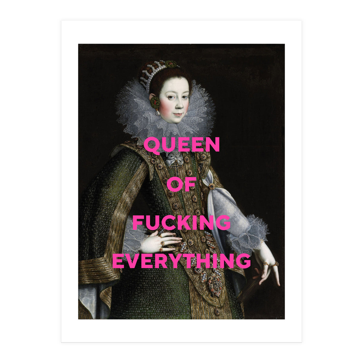 Queen Of Everything (Print Only)