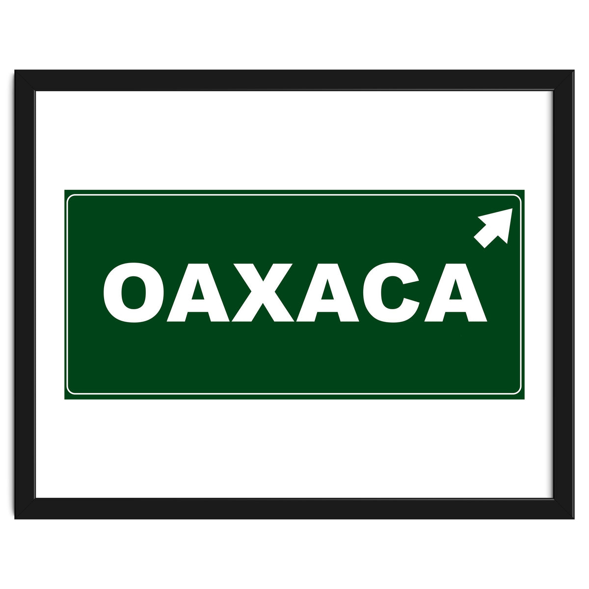 Let`s go to Oaxaca, Mexico! Green road sign