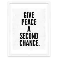 Give Peace A Second Chance