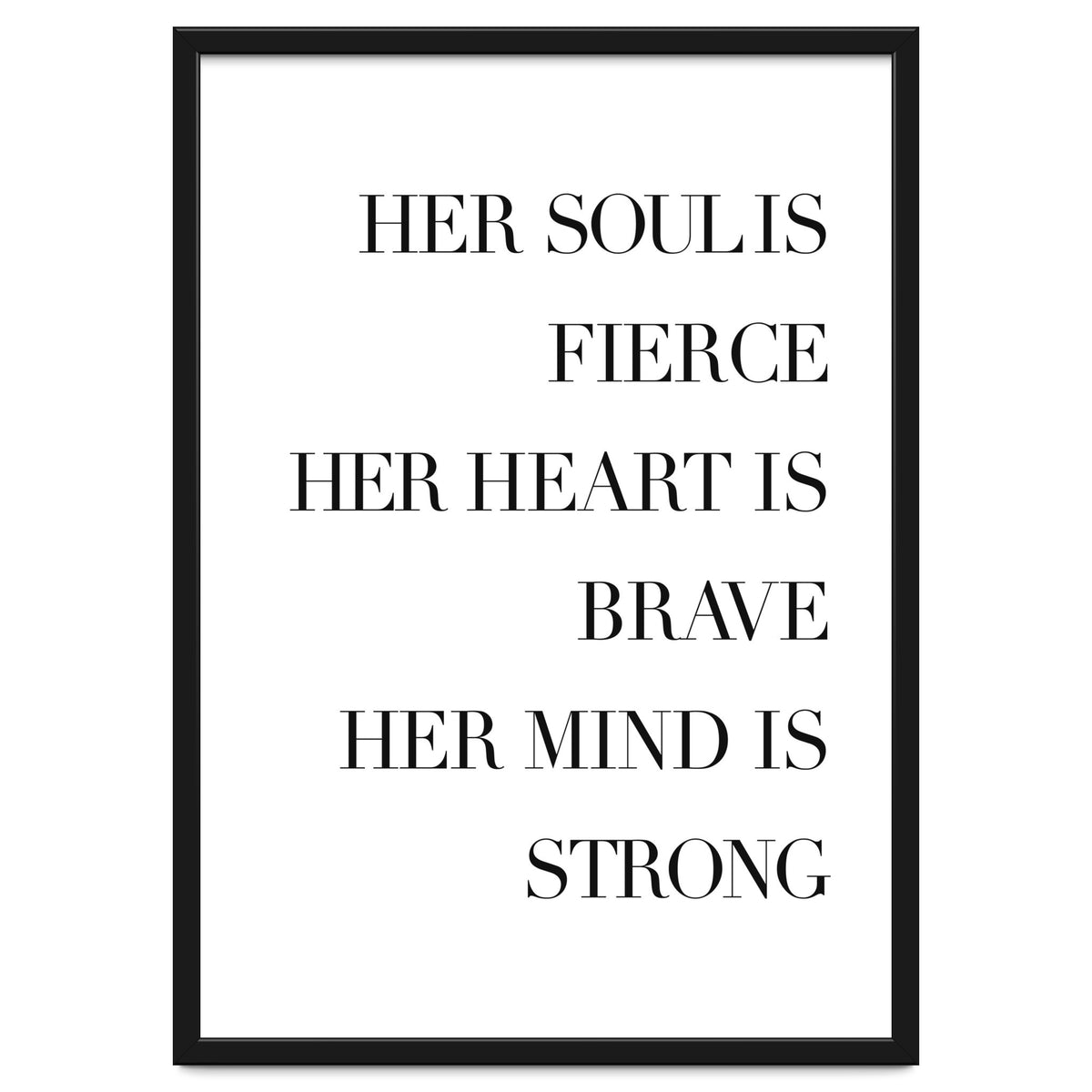 Fierce, Brave, Strong Female Empowerment Quote