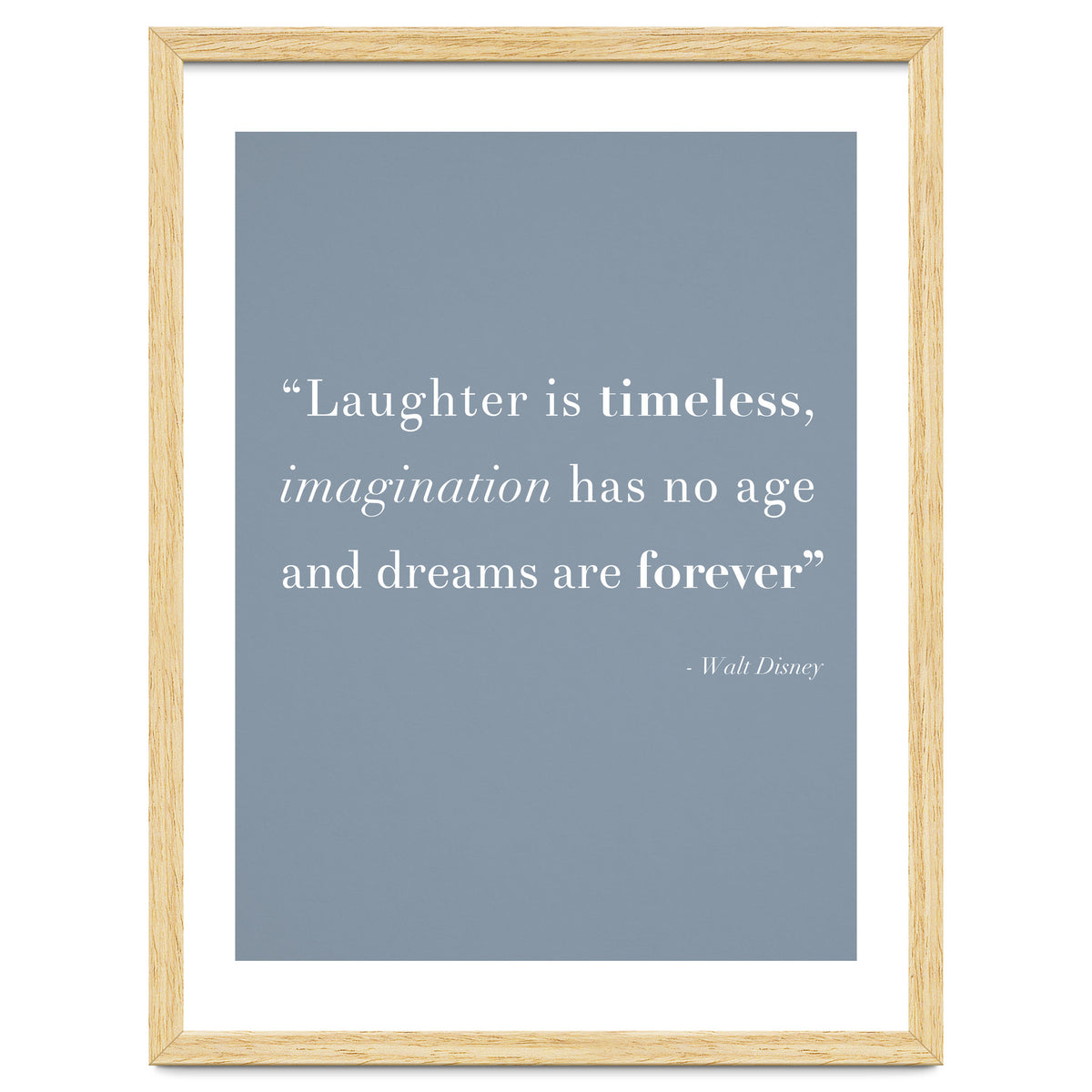 Laughter, Imagination, Dreams, Quote Disney Blue
