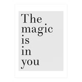 The Magic Is In You, Grey (Print Only) thumbnail