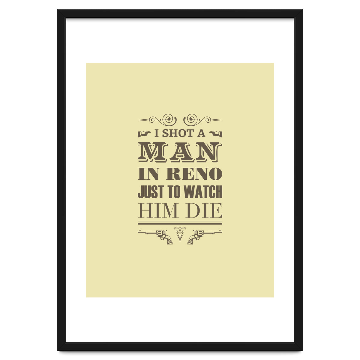 I Shot A Man In Reno