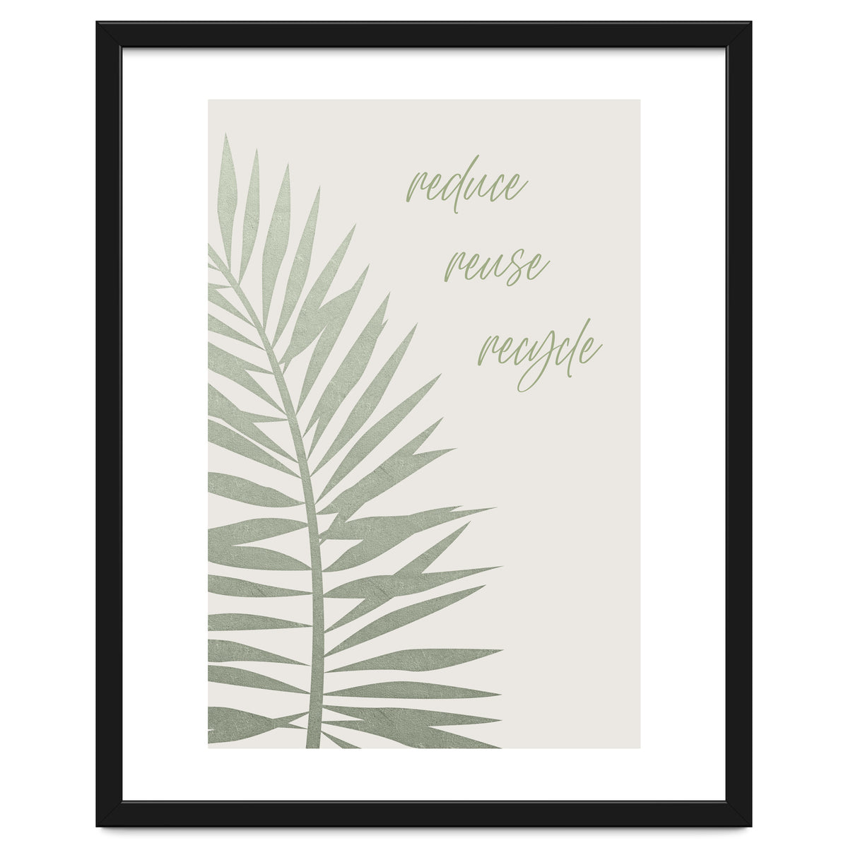 Reduce - reuse - recycle