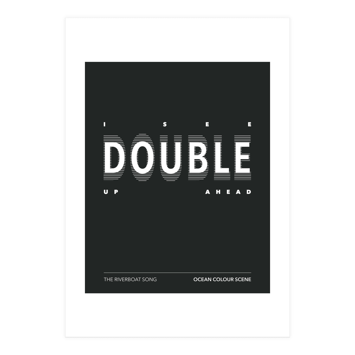 Ocean Colour Scene - The Riverboat Song (Print Only)