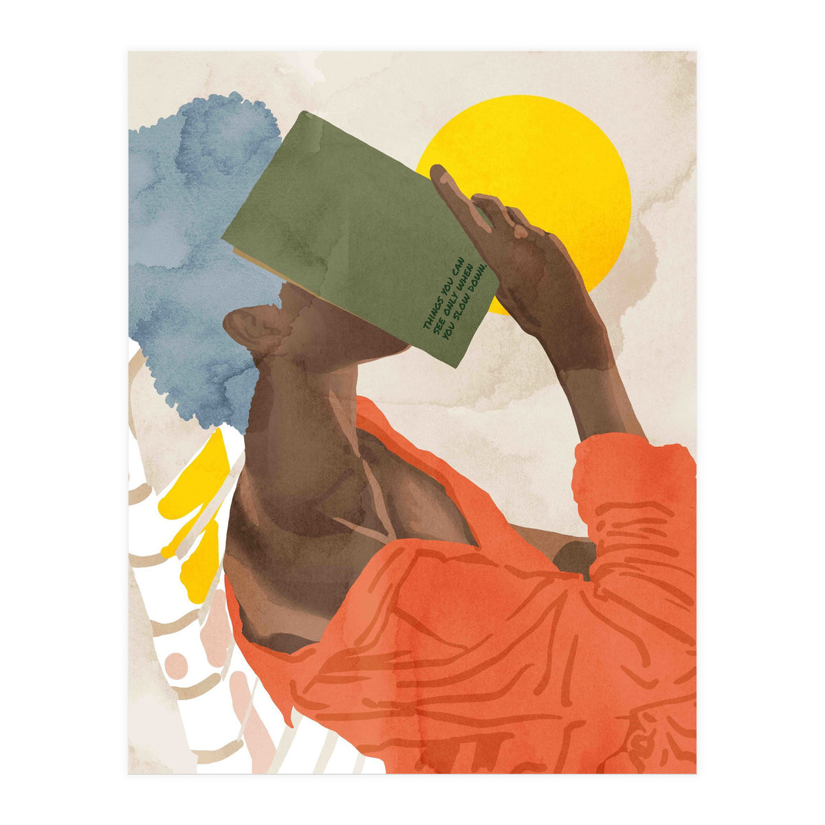 The Things You Can See Only When You Slow Down (Print Only)