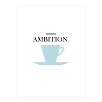 ambition (Print Only)