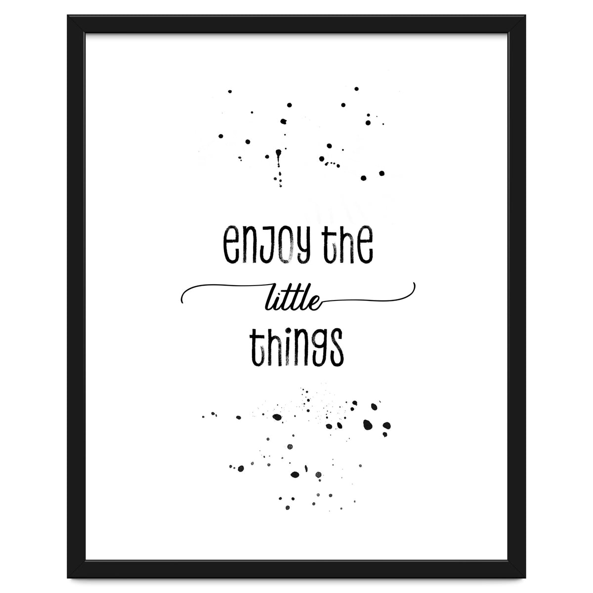 TEXT ART Enjoy the little things