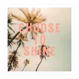 Choose To Shine  (Print Only) thumbnail