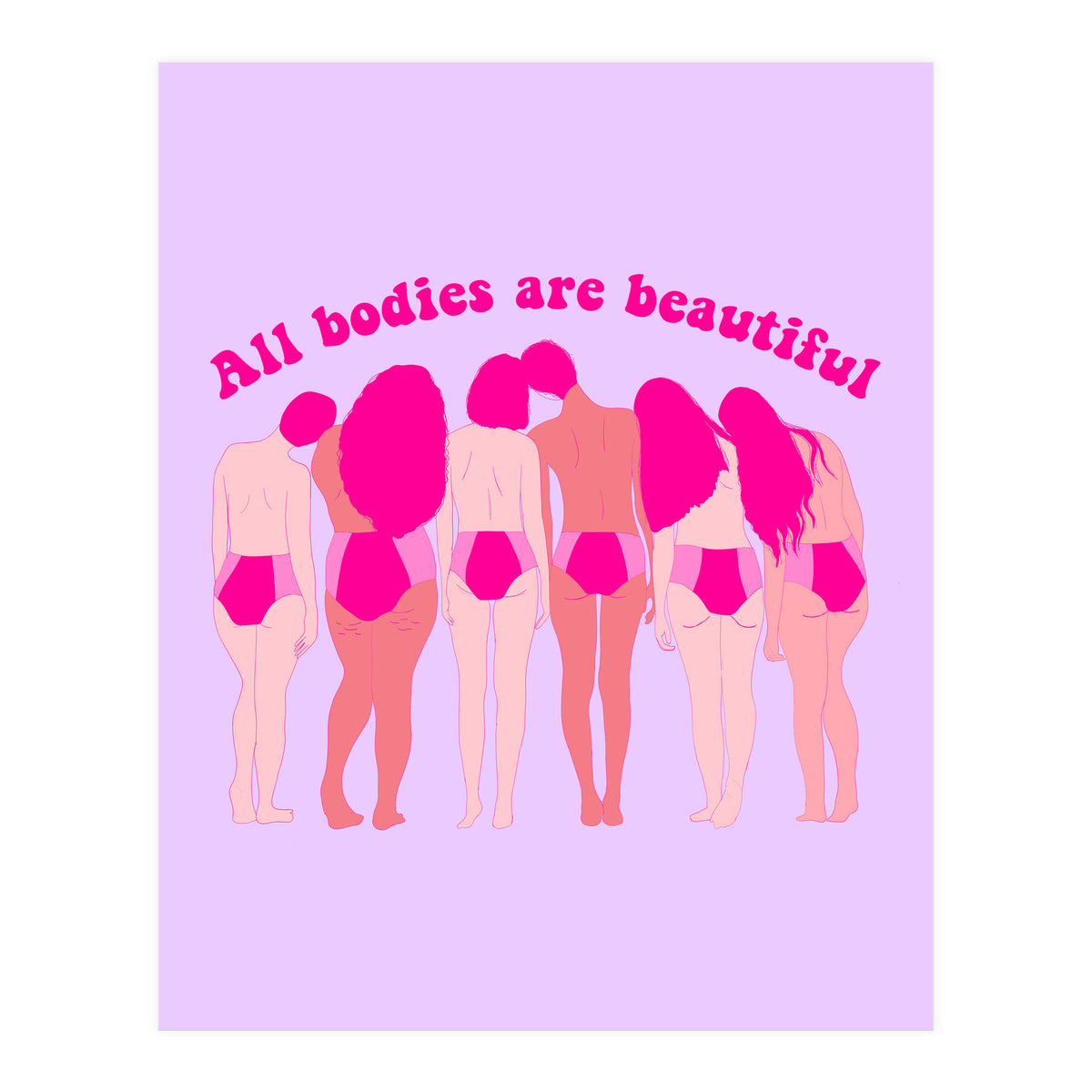 All Bodies Are Beautiful (Print Only)