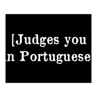 Judges You In Portuguese (Print Only)