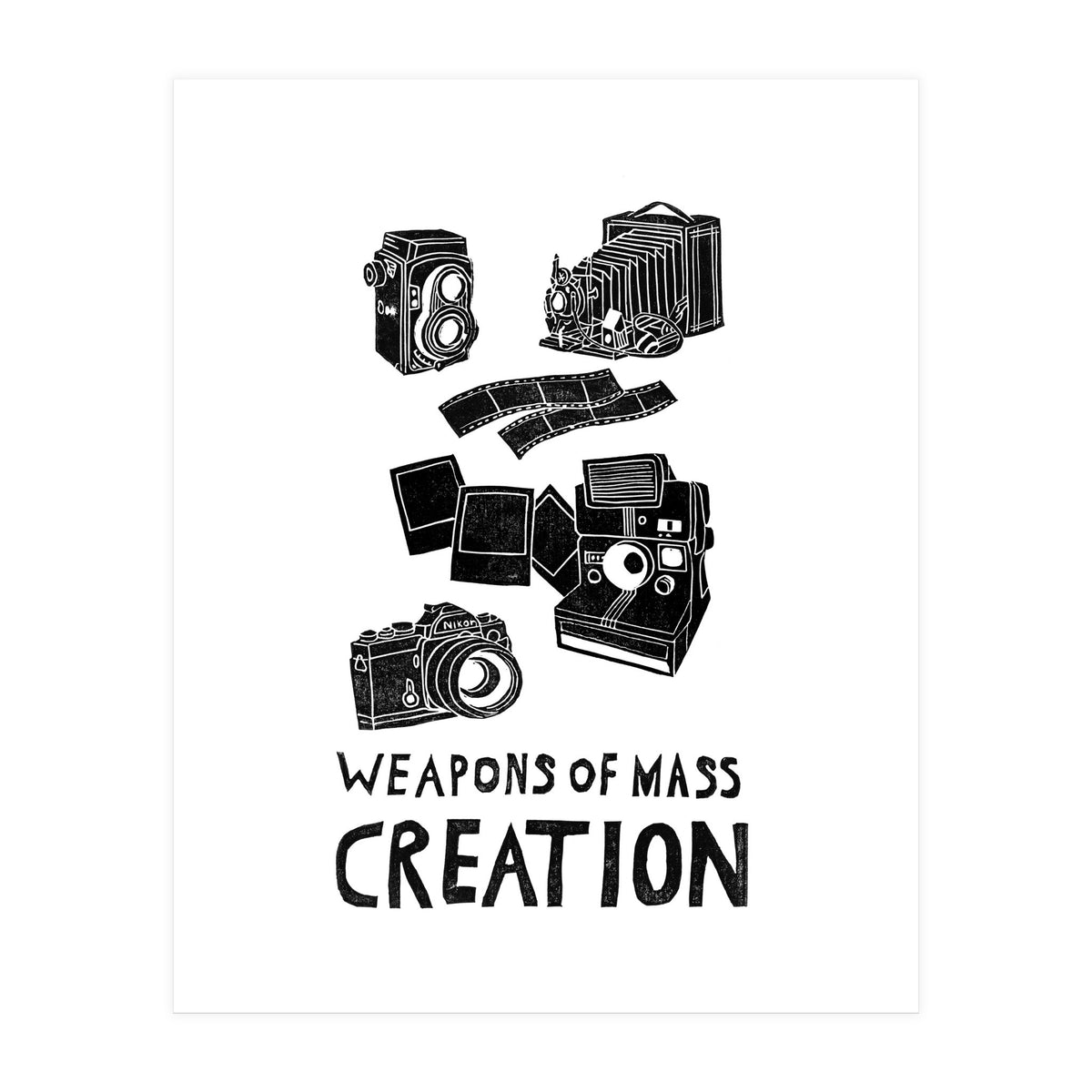 Weapons Of Mass Creation - Photography  (Print Only)
