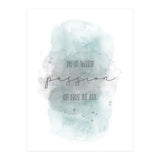 Do it with passion or not at all | watercolor turquoise (Print Only) thumbnail