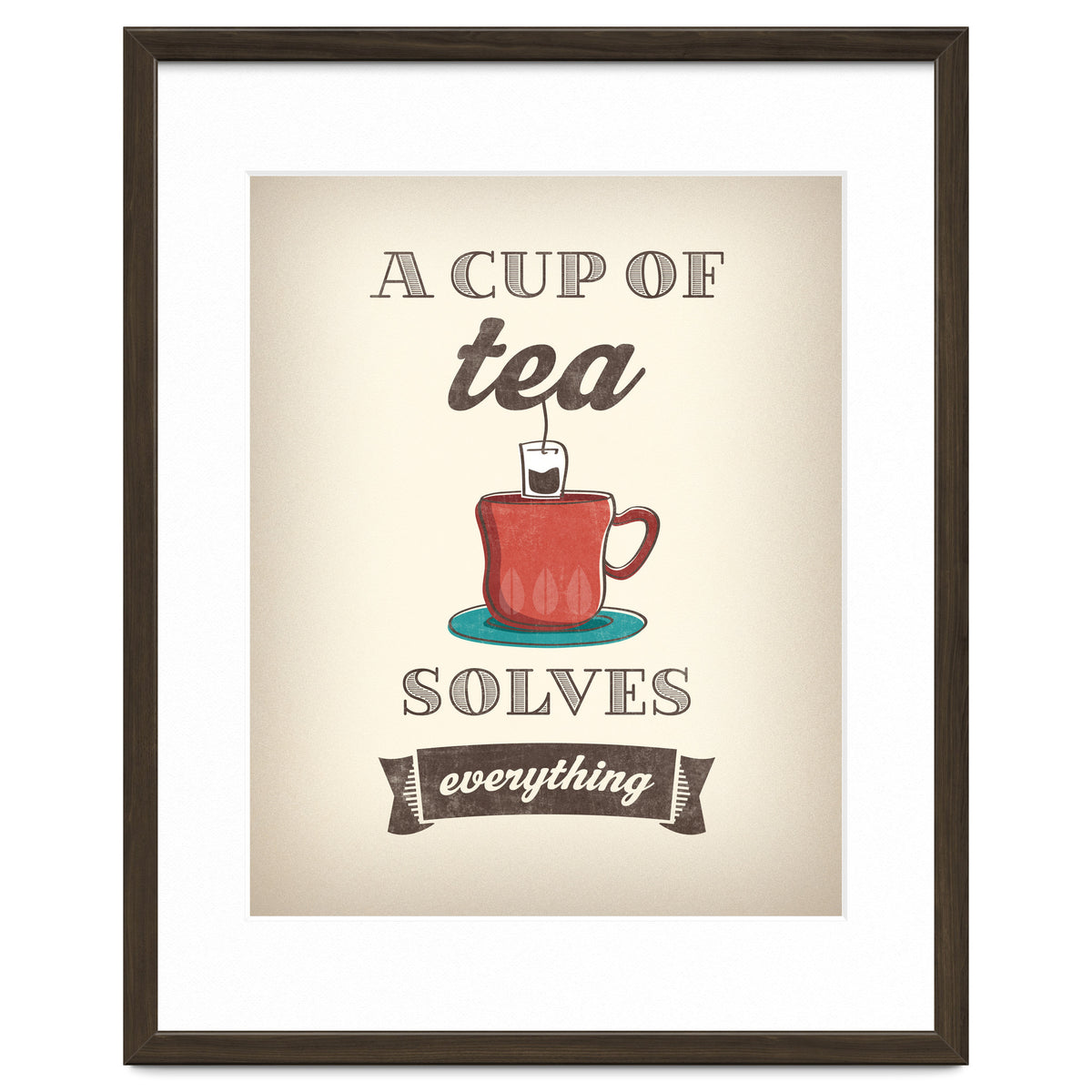 A Cup Of Tea Solves Everything