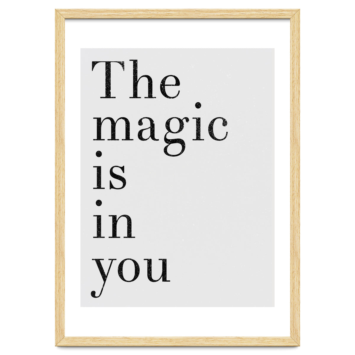 The Magic Is In You, Grey