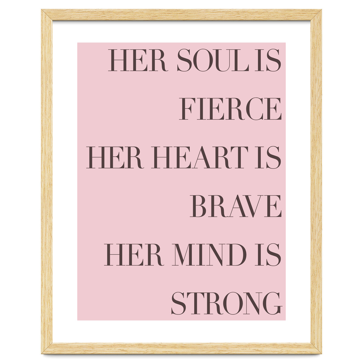Fierce, Brave, Strong Female Empowerment Quote Pink