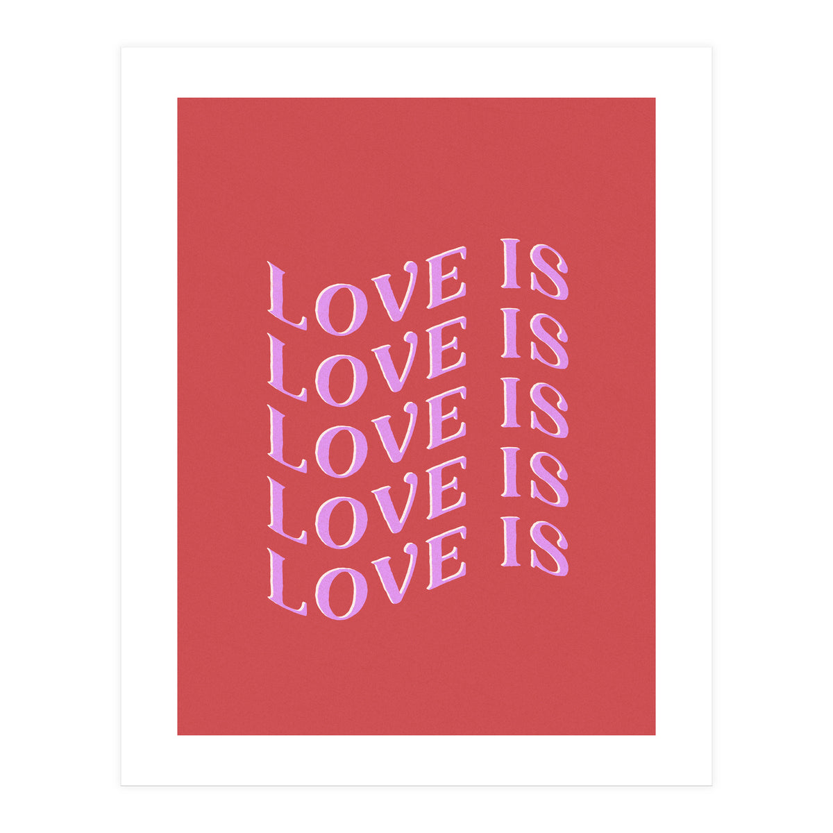 Love is Love (Print Only)