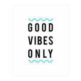 Good Vibes Only (Print Only) thumbnail