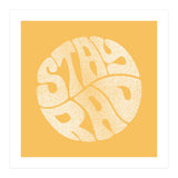 Stay Rad (Yellow) (Print Only) thumbnail