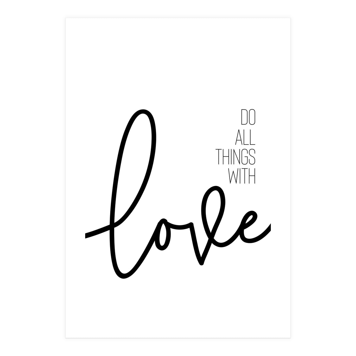 Do all things with love (Print Only)