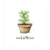 Succutelent (Print Only) thumbnail
