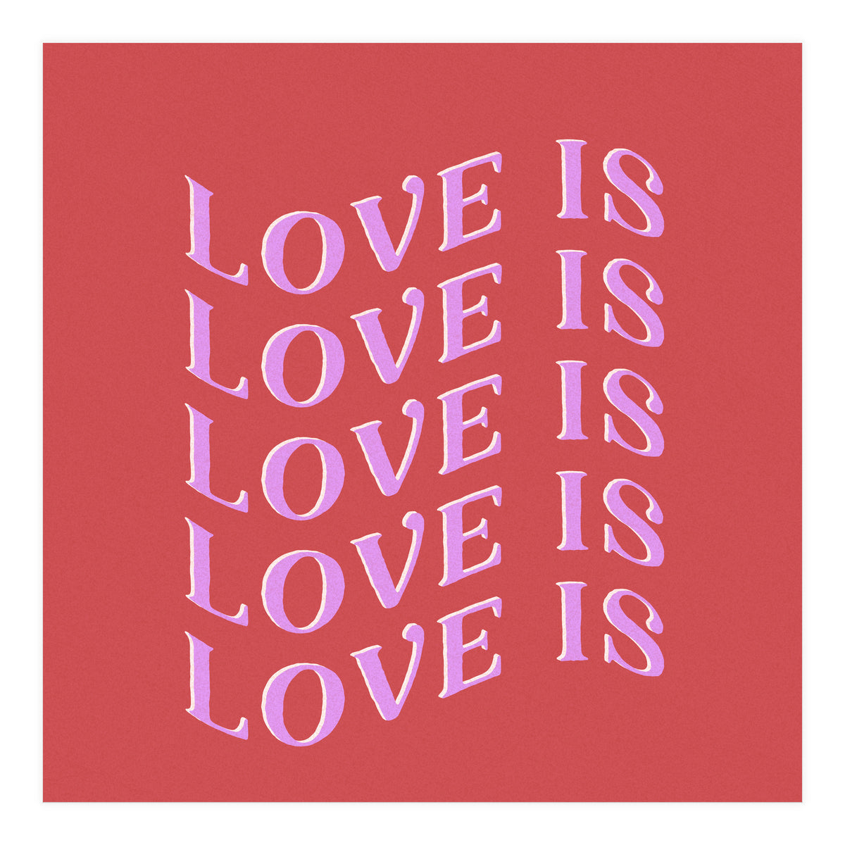 Love is Love (Print Only)