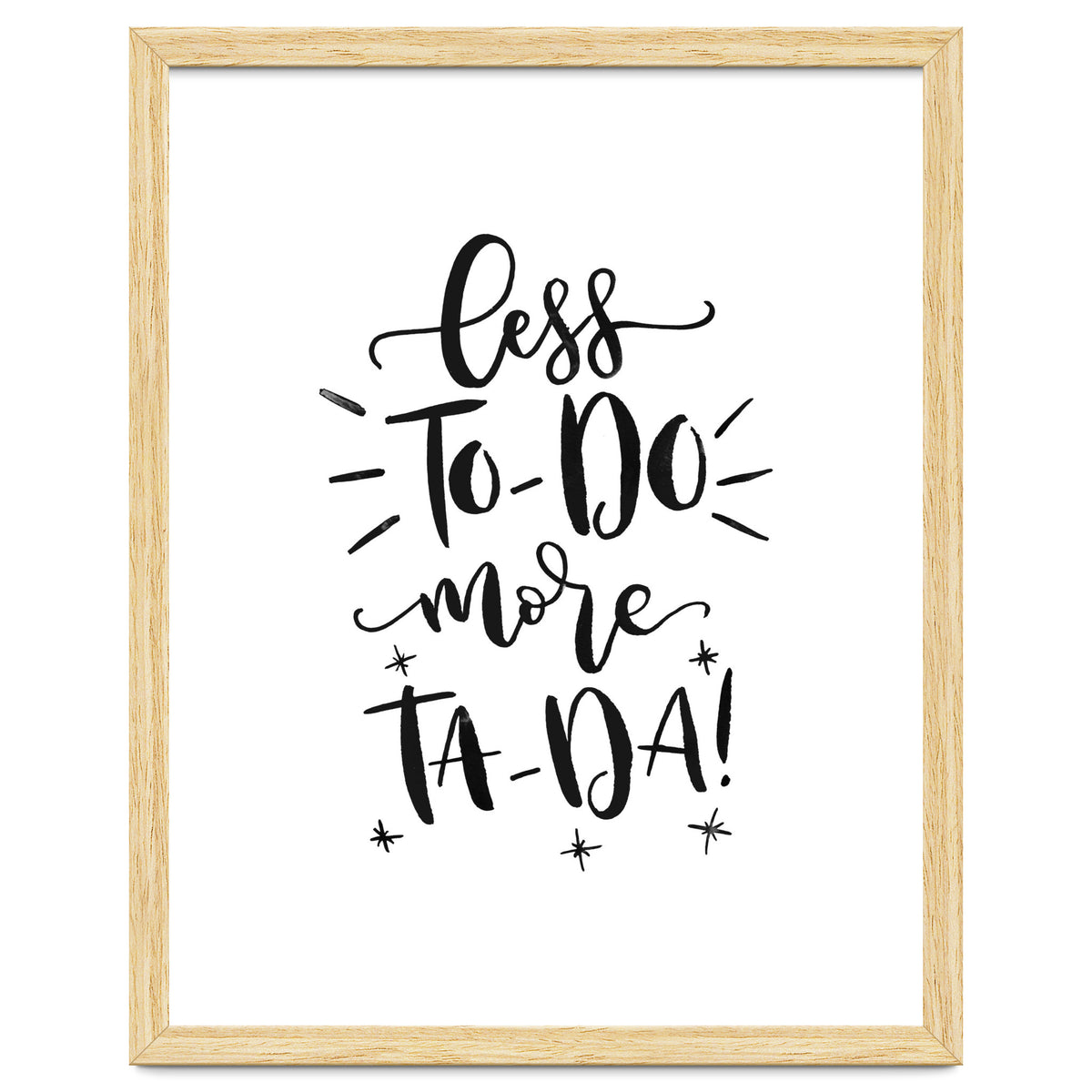 Less To-Do More Ta-Da