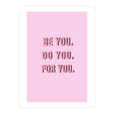 Be You Do You For Your Minimalistic Pink Copy (Print Only) thumbnail