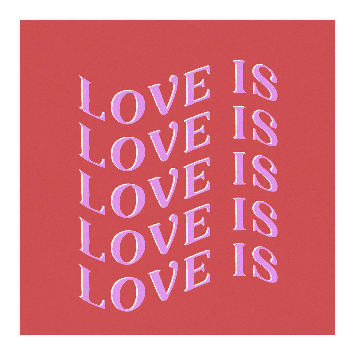 Love is Love (Print Only)