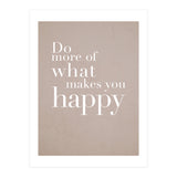 Do More Of What Makes You Happy (Print Only) thumbnail