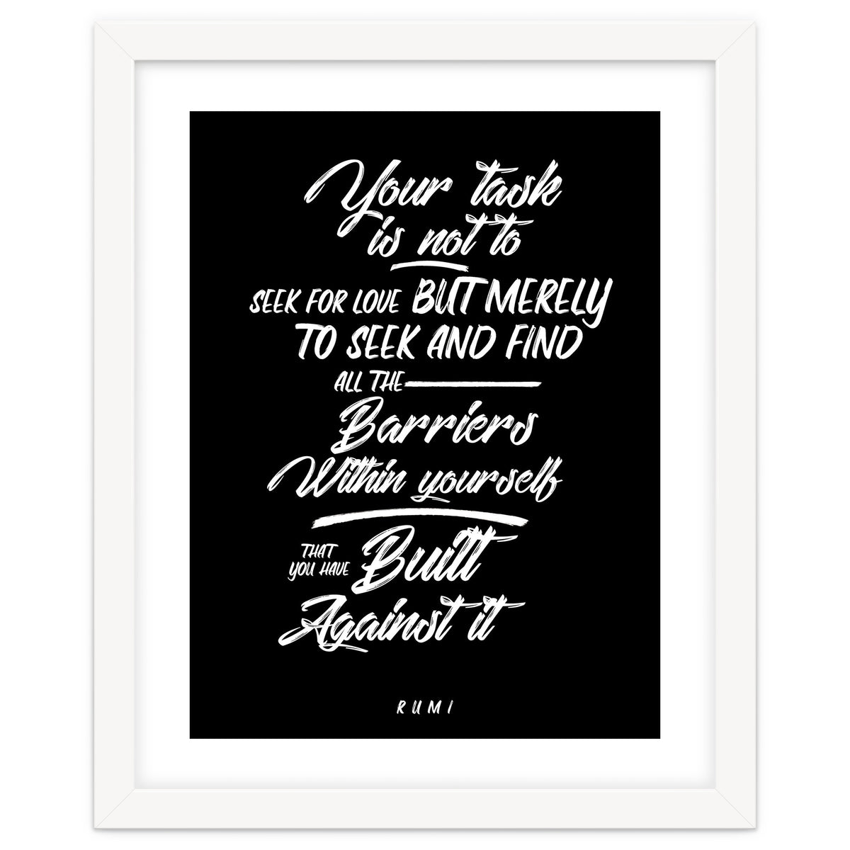 Don't Seek For Love - Rumi Quote Typography