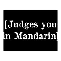 Judges you in Mandarin (Print Only)