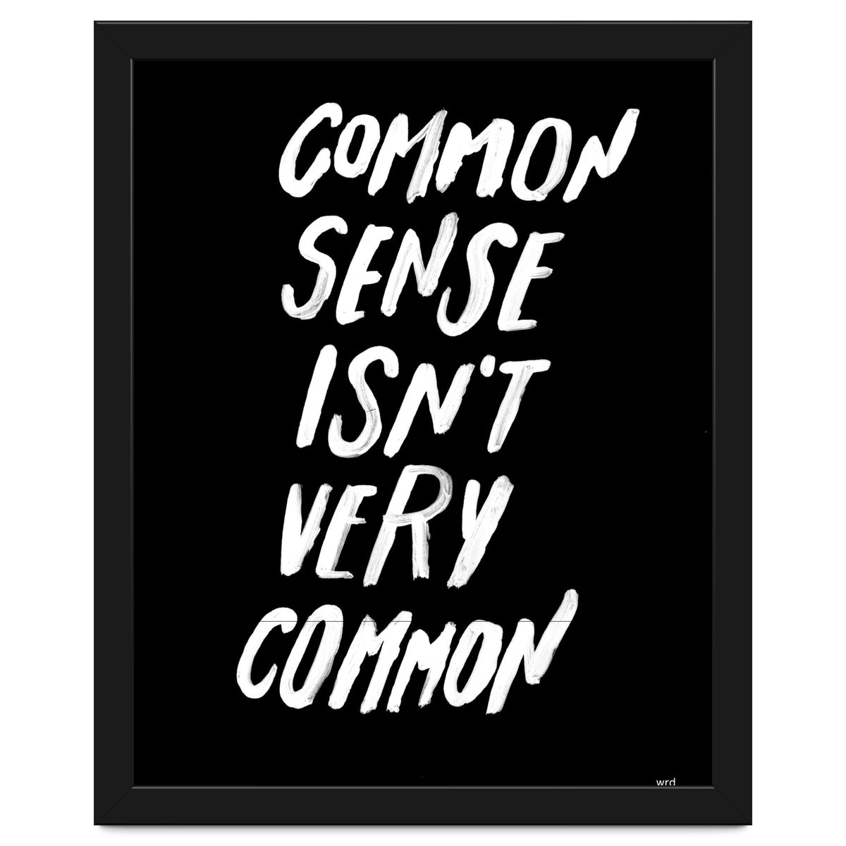 UNCOMMON SENSE