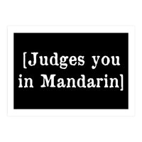 Judges you in Mandarin (Print Only)