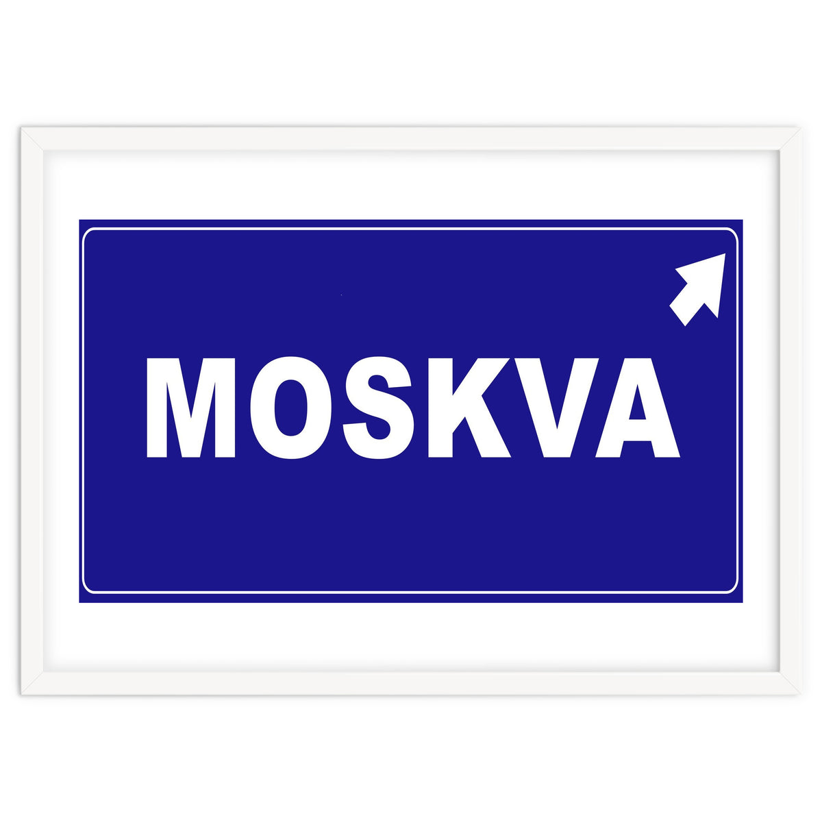 Let`s go to Moskva, Russia! Blue road sign