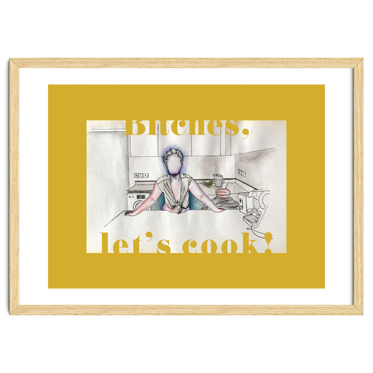 Bitches, Let's Cook!