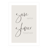 Save water - shower together (Print Only) thumbnail