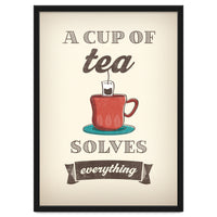 A Cup Of Tea Solves Everything