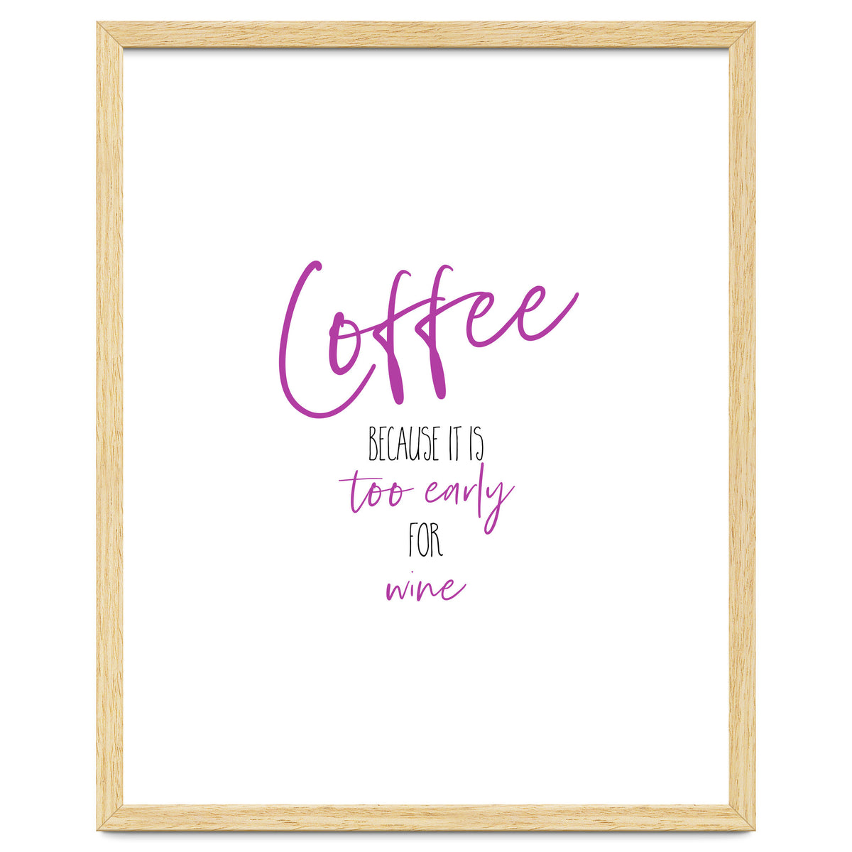 Coffee - too early for wine