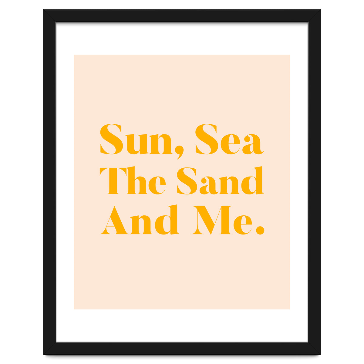 Sun, Sea, The Sand & Me