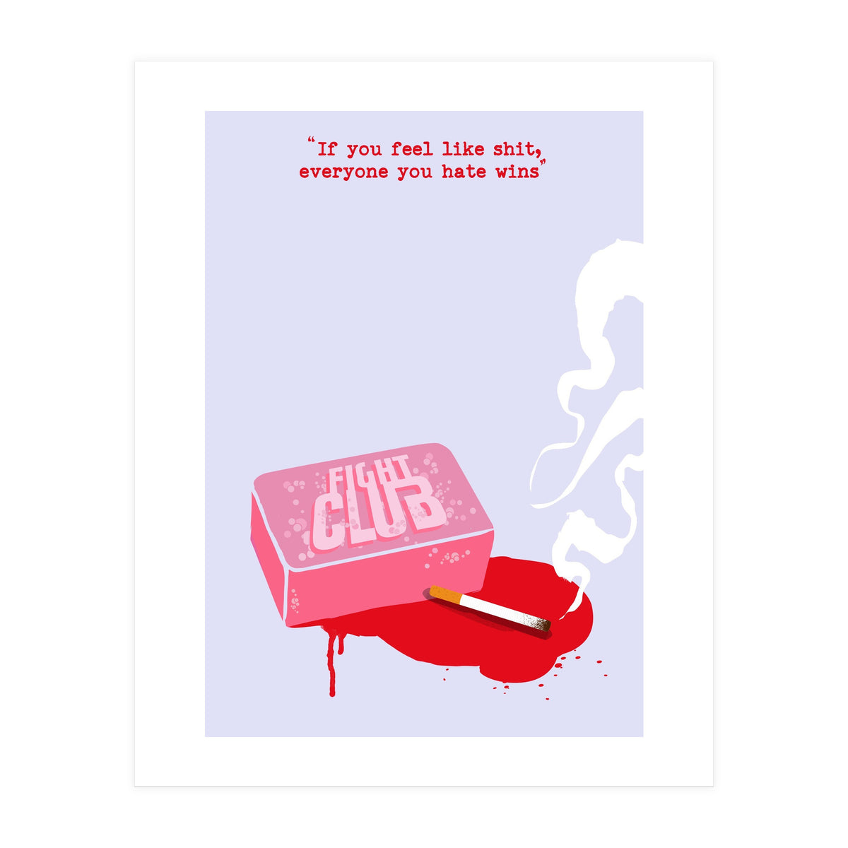 Fight Club soap movie poster (Print Only)