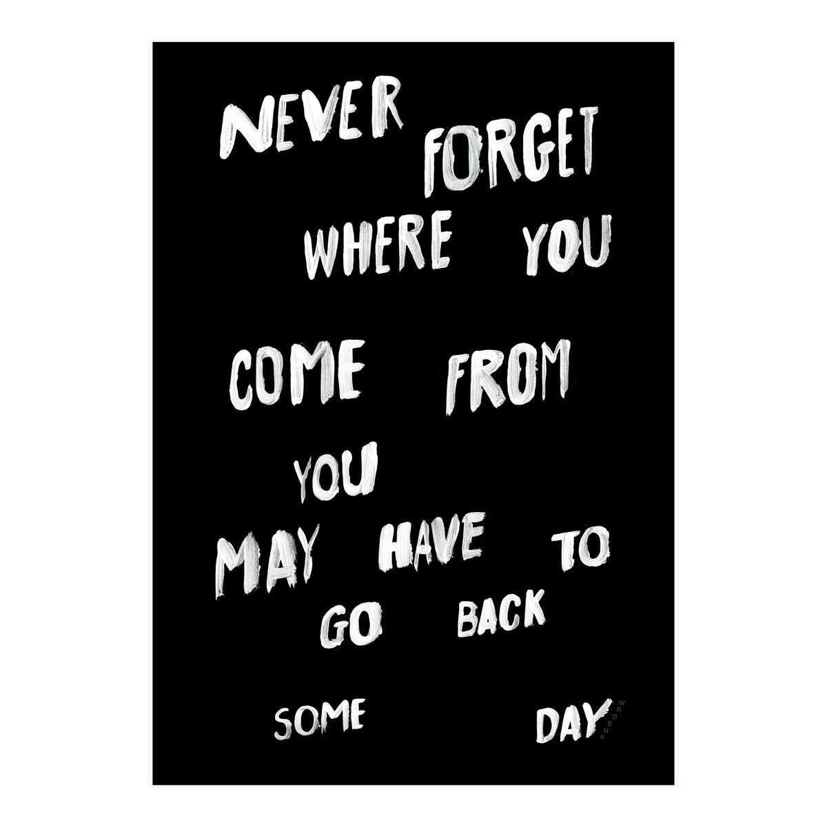 NEVER FORGET (Print Only)