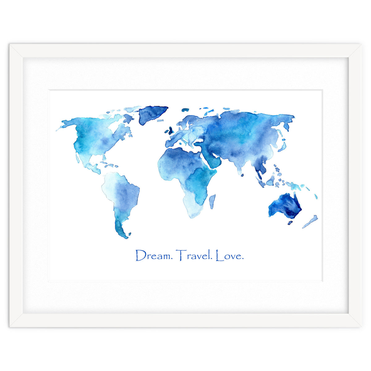Dream. Travel. Love || watercolor