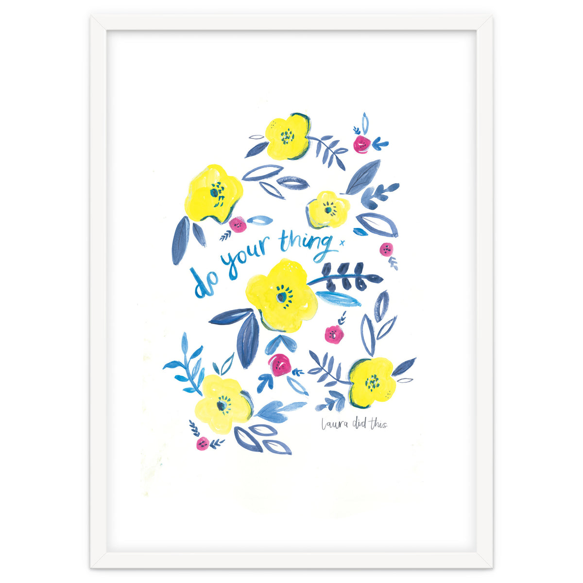 Do Your Thing Floral