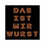Das Ist Mir Wurst - German saying (Print Only) thumbnail