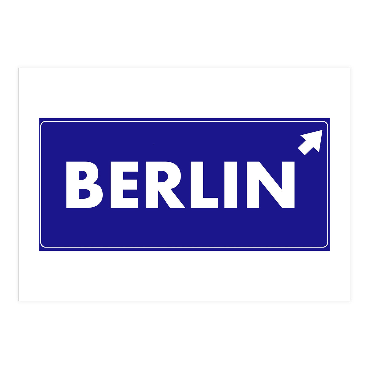 Let`s go to Berlin, Germany! Blue road sign (Print Only)