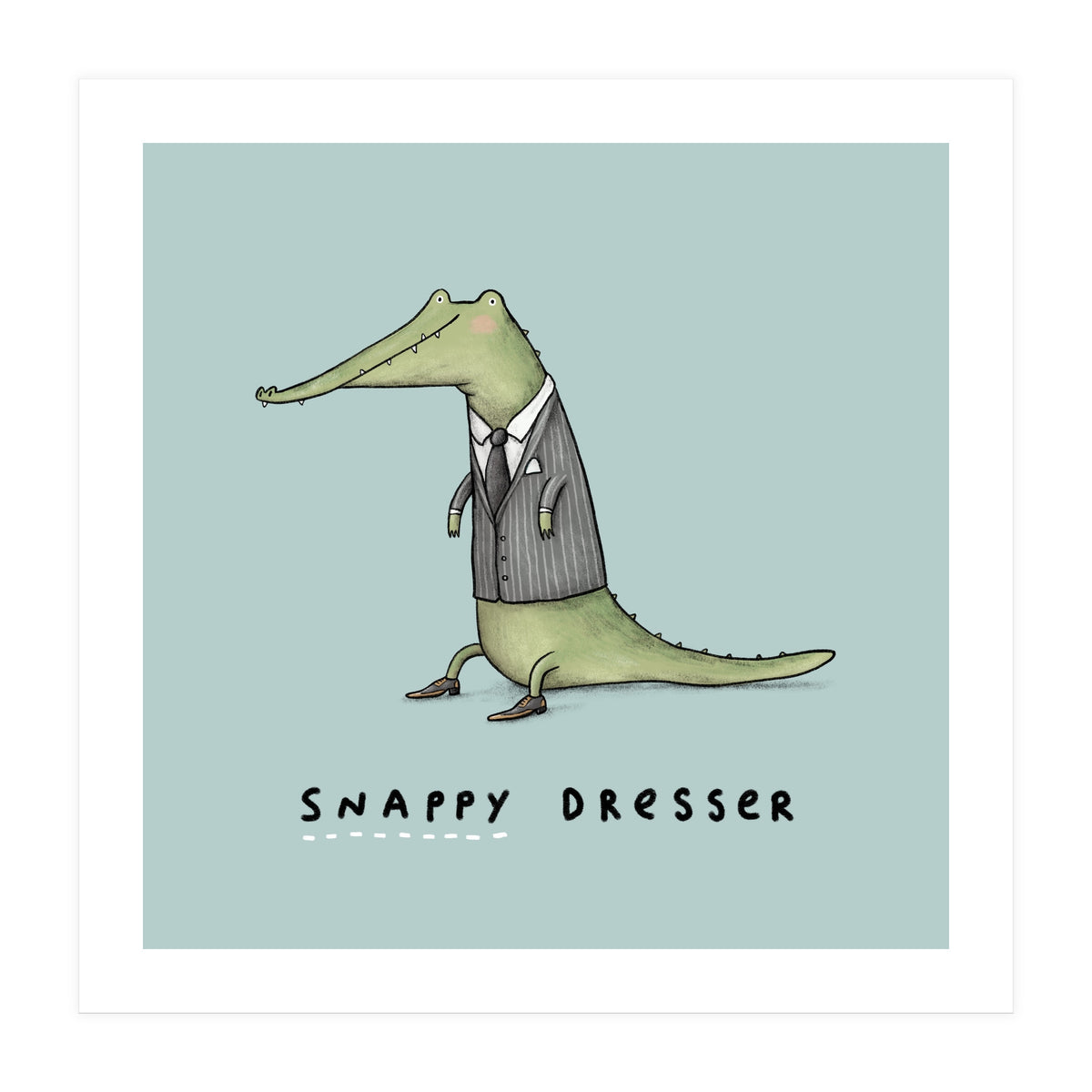 Snappy Dresser (Print Only)