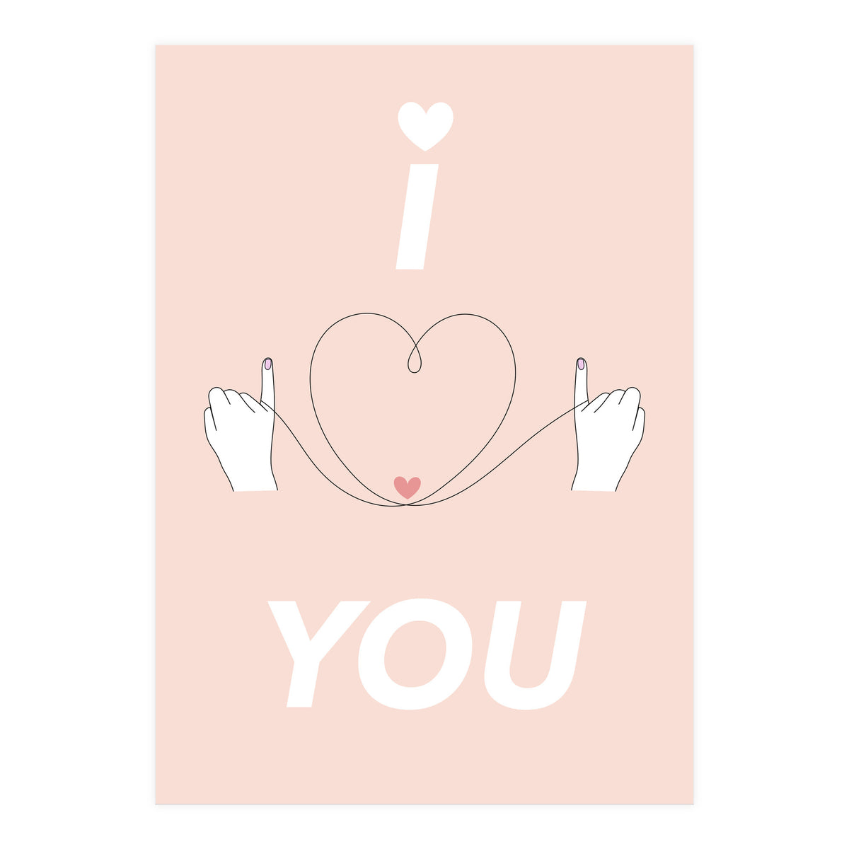 i ♡ you - I love you (Print Only)